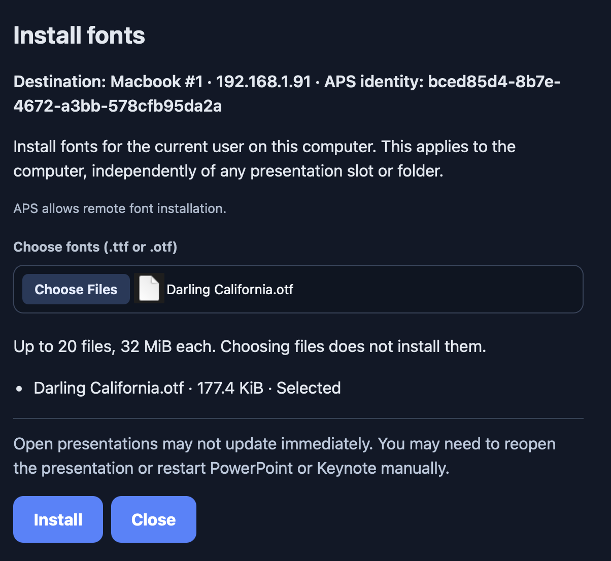 The Install fonts dialog in APS Hub with a font file selected for an APS computer