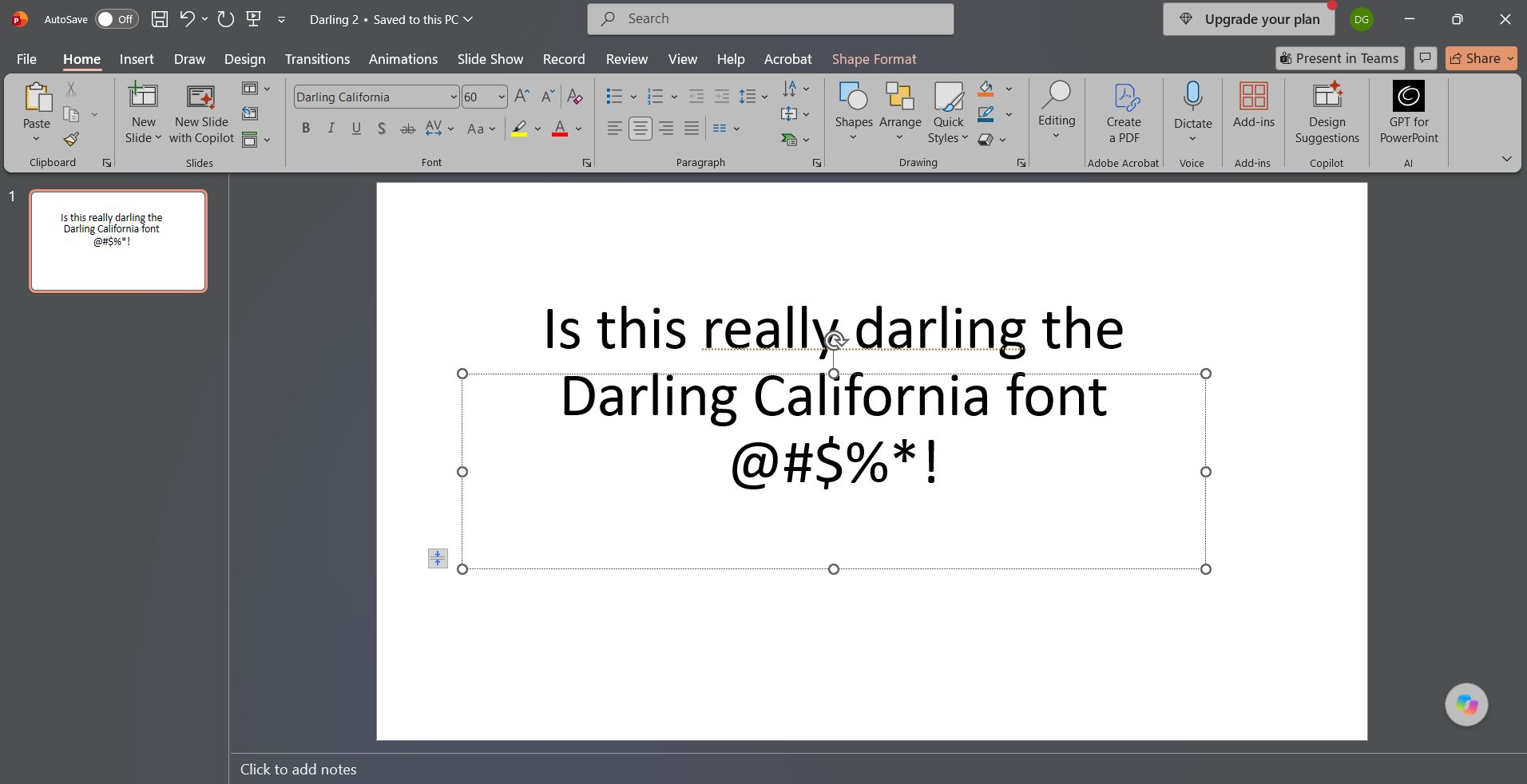 PowerPoint showing a slide set in Darling California, silently displayed in a replacement font because the font is not installed