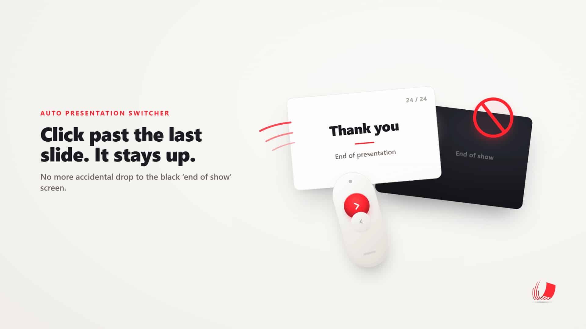 An image featuring a white remote with a red button in the center, positioned next to a card displaying "Thank you" and another card stating "end of show" with a red cross over it. Text on the left highlights features of an auto presentation switcher.